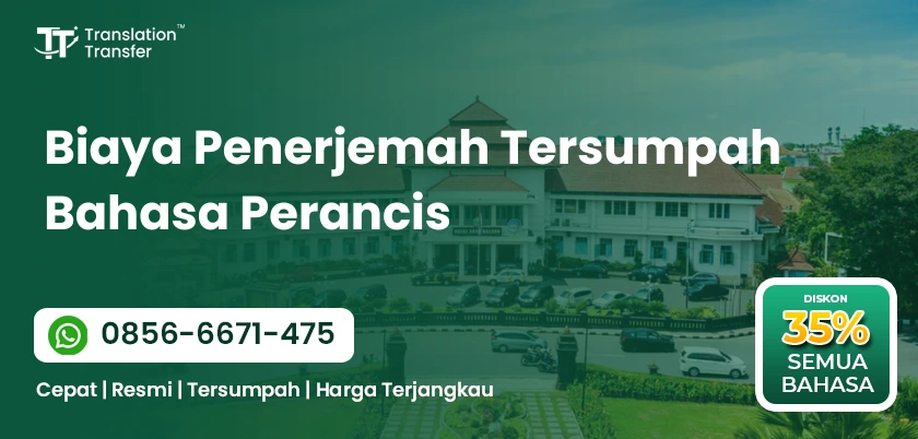 Biaya Penerjemah Tersumpah Bahasa Perancis