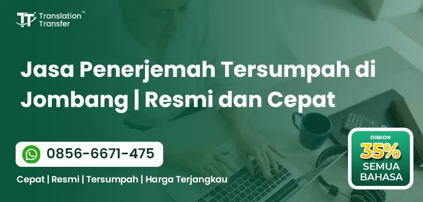 Jasa Penerjemah Tersumpah di Jombang | Resmi dan Cepat