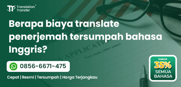 Berapa biaya translate penerjemah tersumpah bahasa Inggris?