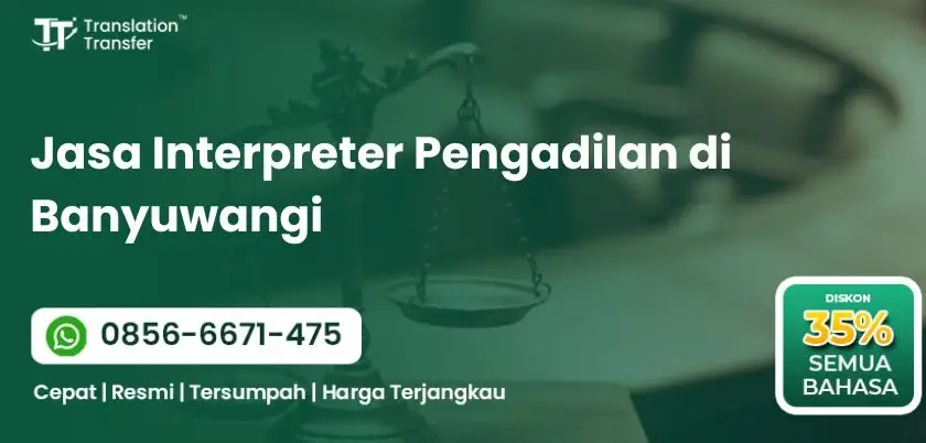 Jasa Interpreter Pengadilan di Banyuwangi