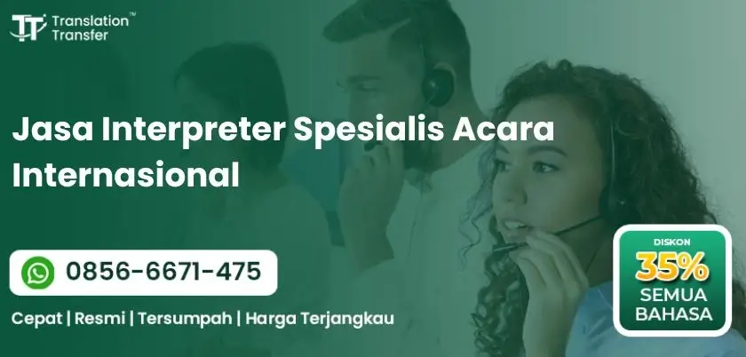 Jasa Interpreter Spesialis Acara Internasional