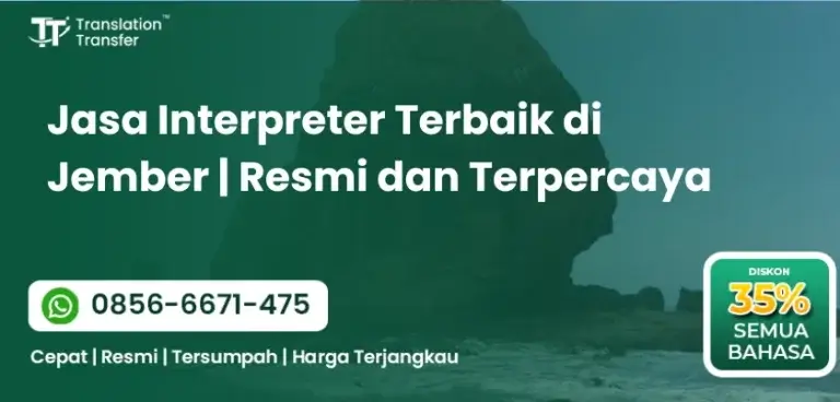 Jasa Interpreter Terbaik di Jember Resmi dan Terpercaya