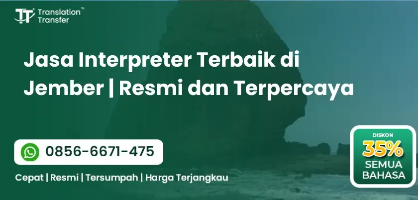 Jasa Interpreter Terbaik di Jember Resmi dan Terpercaya