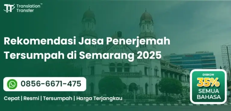 Rekomendasi Jasa Penerjemah Tersumpah Semarang