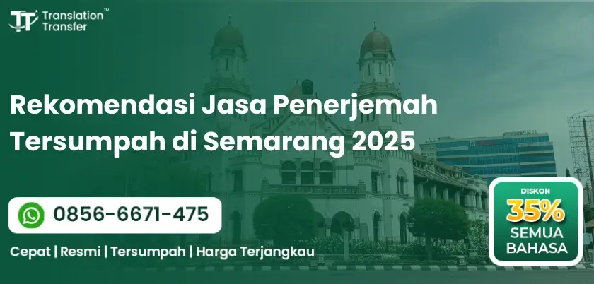 Rekomendasi Jasa Penerjemah Tersumpah Semarang