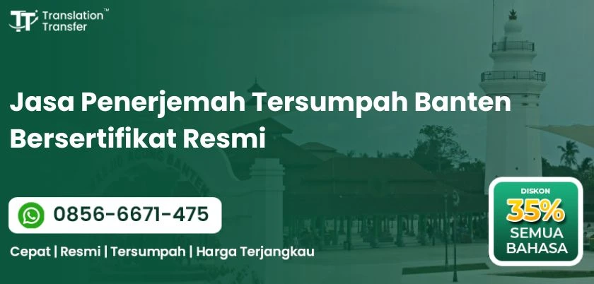 Jasa Penerjemah Tersumpah Banten Bersertifikat Resmi