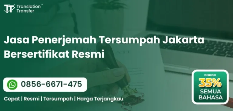 Jasa Penerjemah Tersumpah Jakarta Bersertifikat Resmi