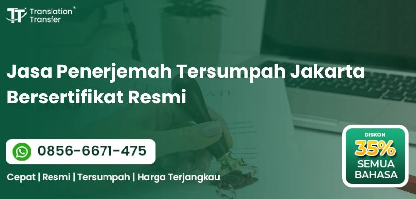 Jasa Penerjemah Tersumpah Jakarta Bersertifikat Resmi