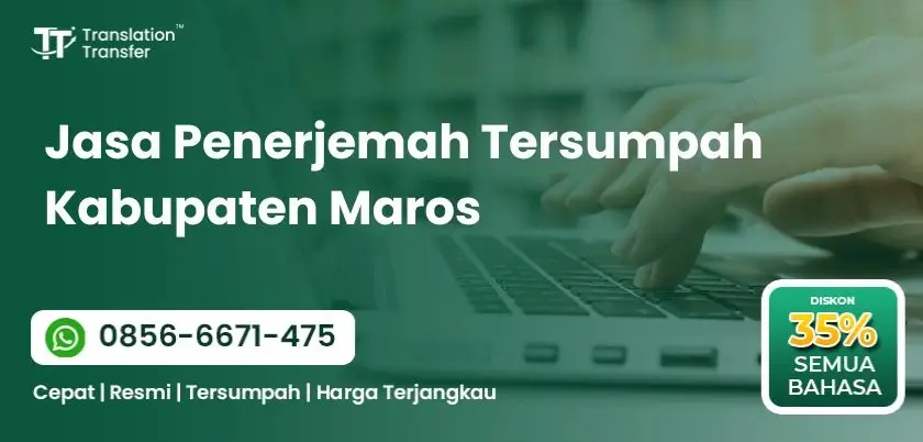 Jasa Penerjemah Tersumpah Kabupaten Maros