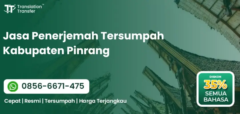 Jasa Penerjemah Tersumpah Kabupaten Pinrang Translation Transfer