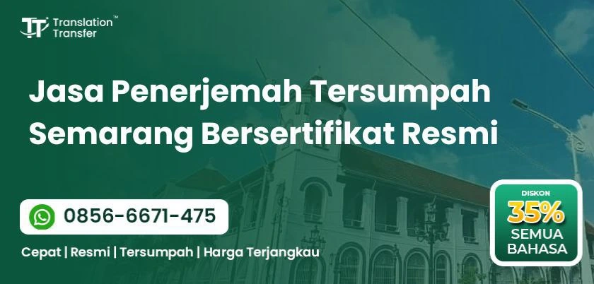 Jasa Penerjemah Tersumpah Semarang Bersertifikat Resmi
