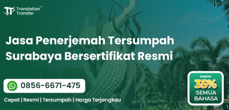 Jasa Penerjemah Tersumpah Surabaya Bersertifikat Resmi