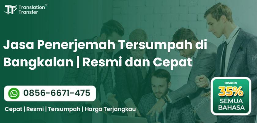 Jasa Penerjemah Tersumpah di Bangkalan