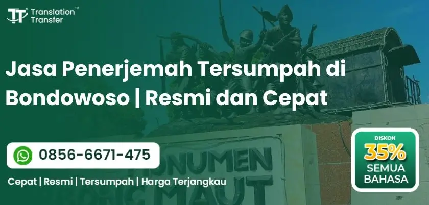 Jasa Penerjemah Tersumpah di Bondowoso | Resmi dan Cepat