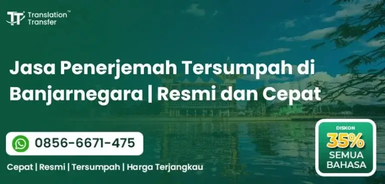 Jasa Penerjemah Tersumpah di Banjarnegara | Resmi dan Cepat