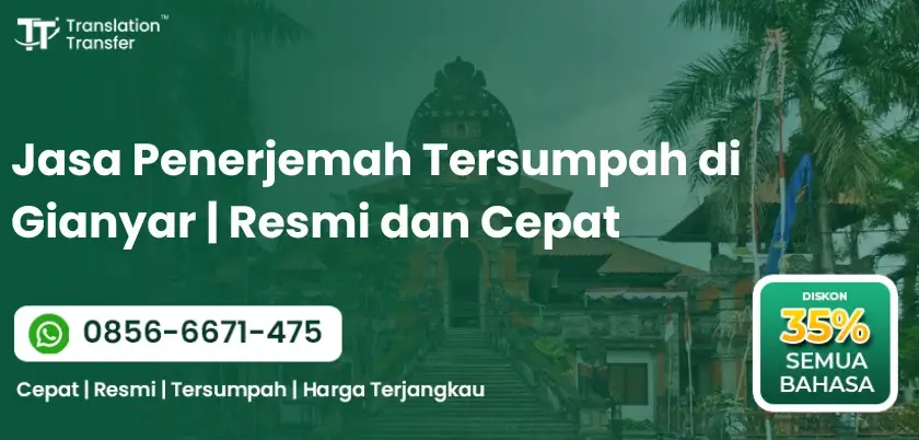 Jasa Penerjemah Tersumpah di Gianyar | Resmi dan Cepat