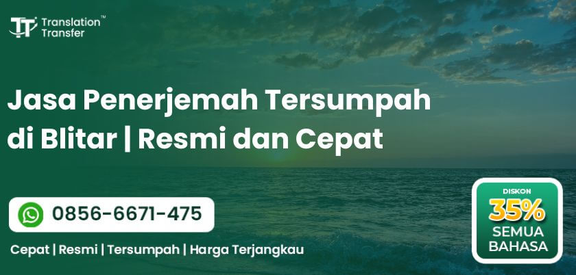 Jasa Penerjemah Tersumpah di Blitar | Resmi dan Cepat