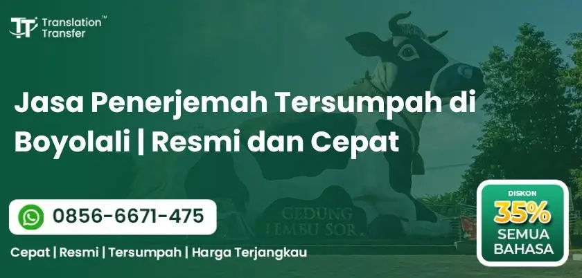 Jasa Penerjemah Tersumpah di Boyolali | Resmi dan Cepat