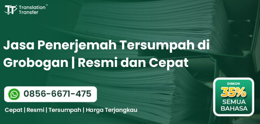 Jasa Penerjemah Tersumpah di Grobogan