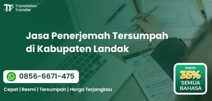 Jasa Penerjemah Tersumpah di Kabupaten Landak