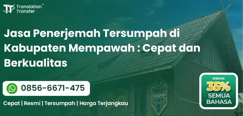Jasa Penerjemah Tersumpah di Kabupaten Mempawah
