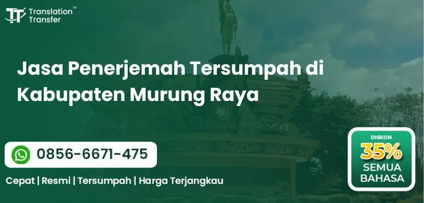 Jasa Penerjemah Tersumpah di Kabupaten Murung Raya