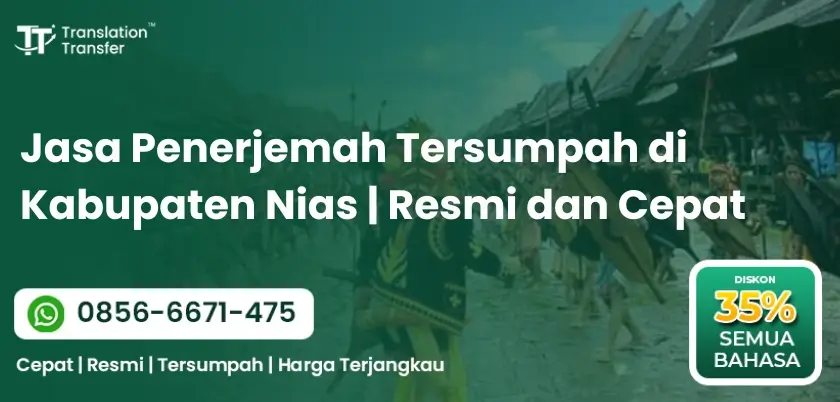 Jasa Penerjemah Tersumpah di Kabupaten Nias Resmi dan Cepat