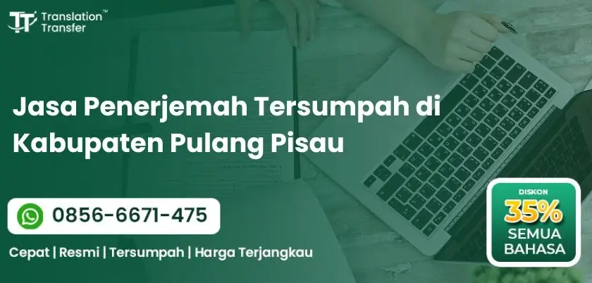Jasa Penerjemah Tersumpah di Kabupaten Pulang Pisau