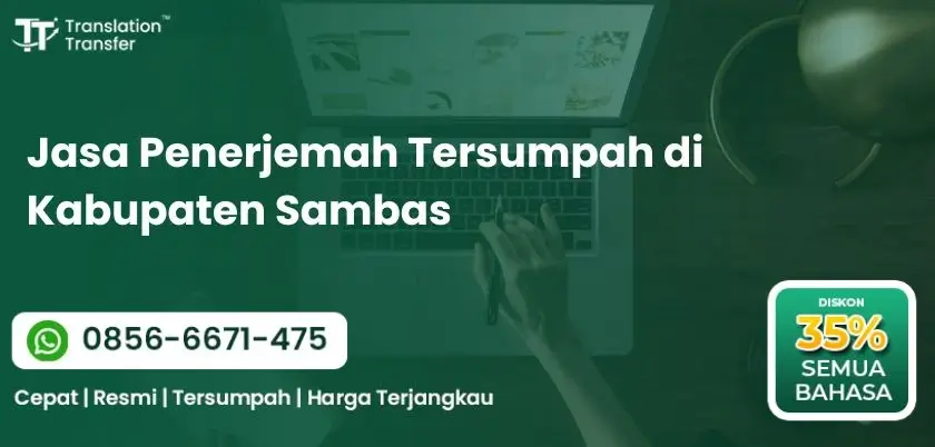 Jasa Penerjemah Tersumpah di Kabupaten Sambas