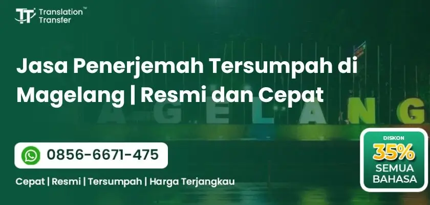 Jasa Penerjemah Tersumpah di Magelang | Resmi dan Cepat