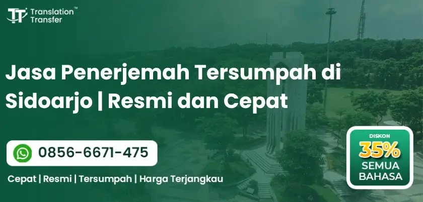 Jasa Penerjemah Tersumpah di Sidoarjo Resmi dan Cepat