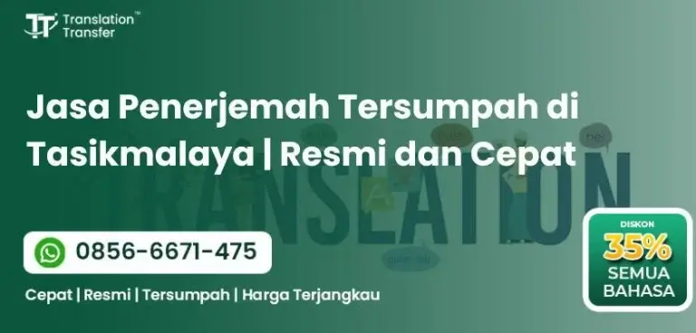 Jasa Penerjemah Tersumpah di Tasikmalaya | Resmi dan Cepat