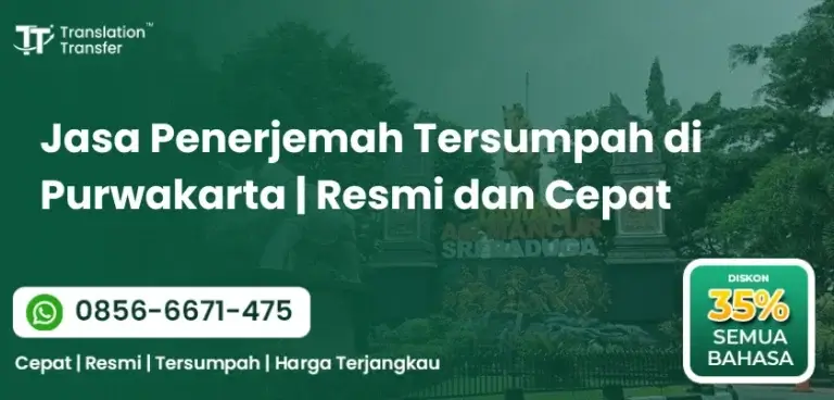 Jasa Penerjemah Tersumpah di Purwakarta | Resmi dan Cepat