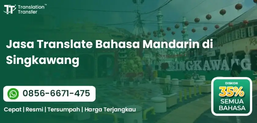 Jasa Translate Bahasa Mandarin di Singkawang