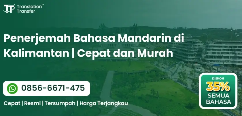 Penerjemah Bahasa Mandarin di Kalimantan