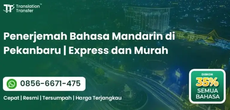 Penerjemah Bahasa Mandarin di Pekanbaru | Express dan Murah