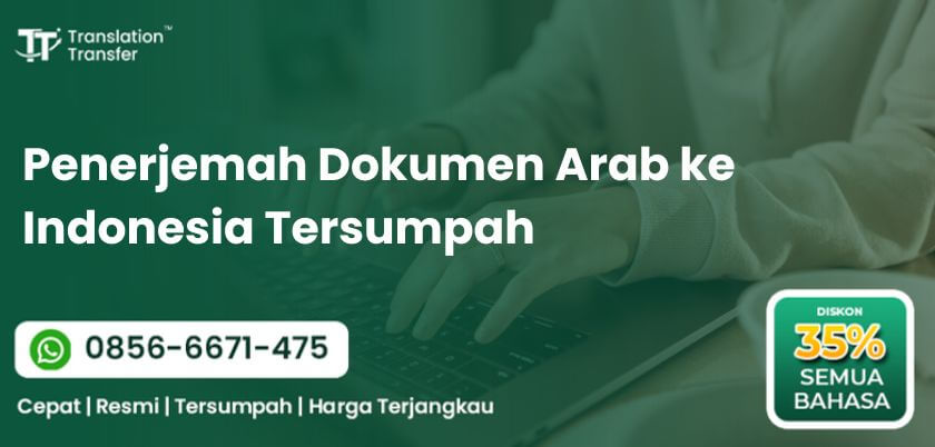 Penerjemah Dokumen Arab ke Indonesia Tersumpah