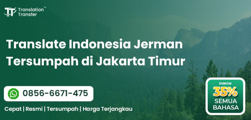 Translate Indonesia Jerman Tersumpah di Jakarta Timur