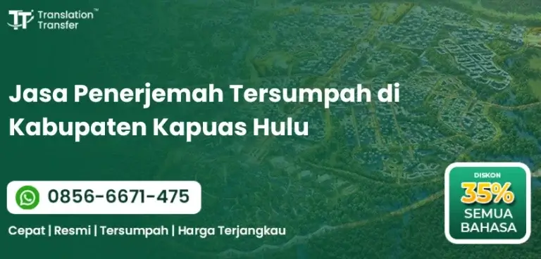 Jasa Penerjemah Tersumpah Kabupaten Kapuas Hulu