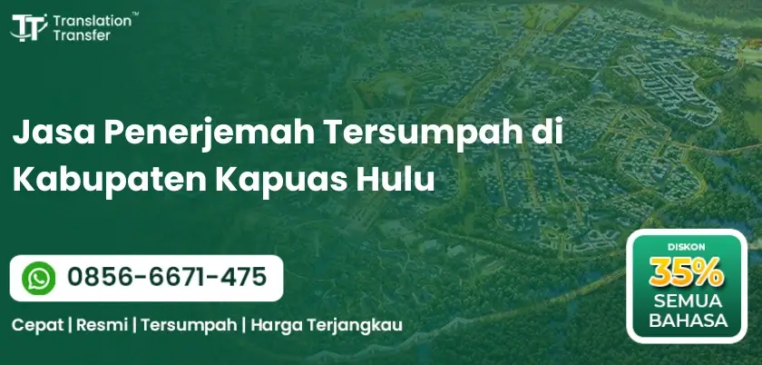 Jasa Penerjemah Tersumpah Kabupaten Kapuas Hulu