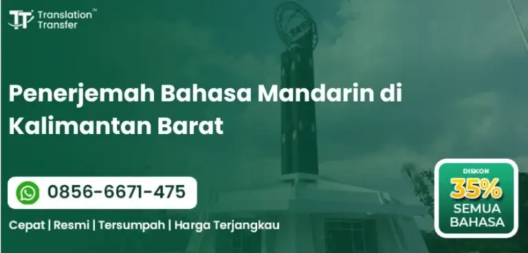 Penerjemah Bahasa Mandarin di Kalimantan Barat