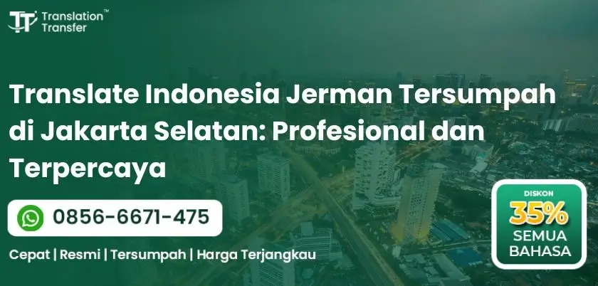 Translate Indonesia Jerman Tersumpah di Jakarta Selatan