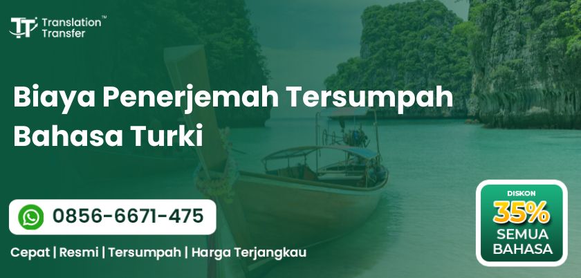 Biaya Penerjemah Tersumpah Bahasa Turki