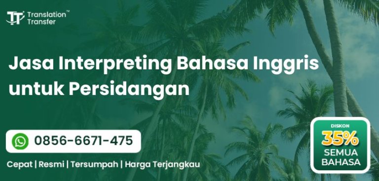 Jasa Interpreting Bahasa Inggris untuk Persidangan