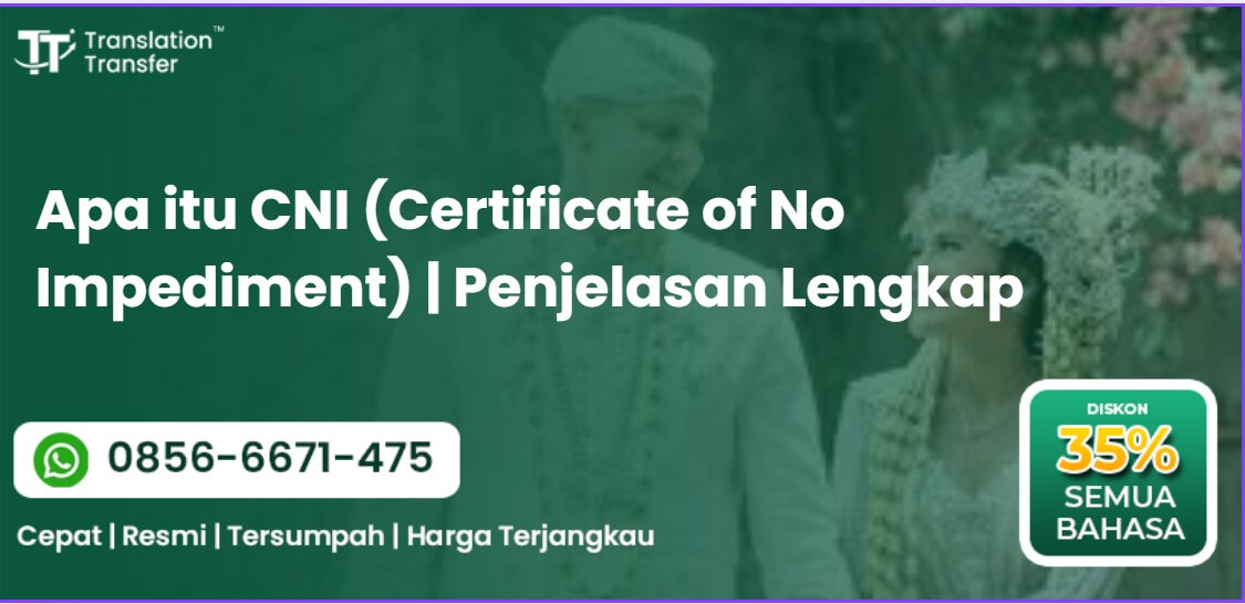Apa itu CNI (Certificate of No Impediment) | Penjelasan Lengkap