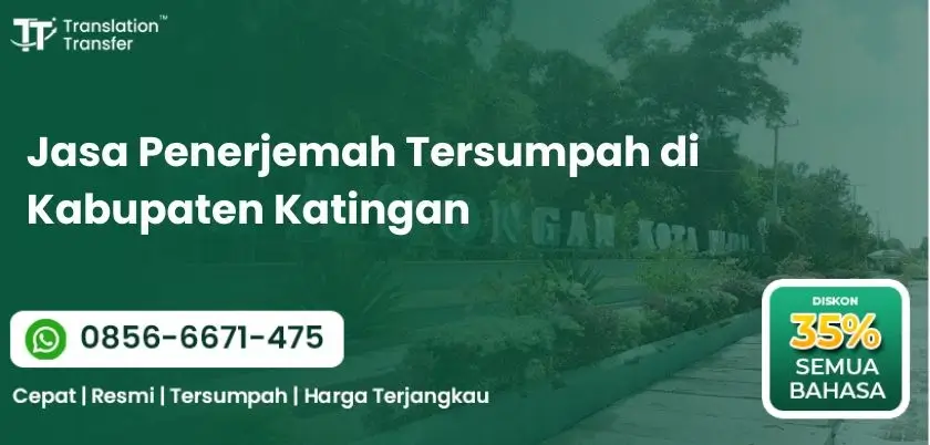 Jasa Penerjemah Tersumpah di Kabupaten Katingan