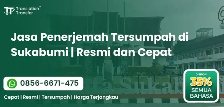 Jasa Penerjemah Tersumpah di Sukabumi | Resmi dan Cepat