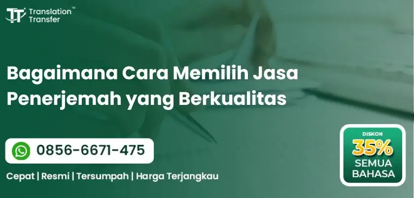 Bagaimana Cara Memilih Jasa Penerjemah yang Berkualitas
