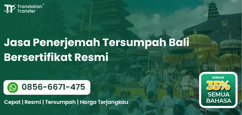Jasa Penerjemah Tersumpah Bali Bersertifikat Resmi