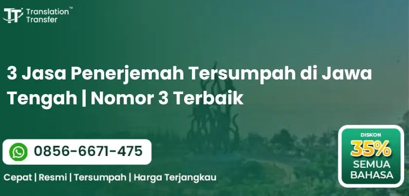 3 Jasa Penerjemah Tersumpah di Jawa Tengah | Nomor 3 Terbaik